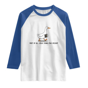 Funny Christian Goose Raglan Shirt Jesus Thinks I'm A Delight TS14 White Royal Print Your Wear