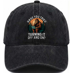 Funny Bigfoot Tech Support Washed Cotton Baseball Cap Have You Tried Turning It Off And On Sasquatsch Computer TS14 Washed Cap Universal Fit Black Print Your Wear