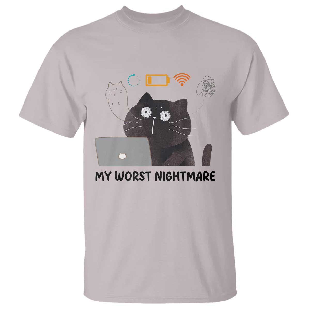 My Worst Nightmare T Shirt Funny Cat Gaming Wifi Loading Hurmor TS14 Ice Gray Print Your Wear