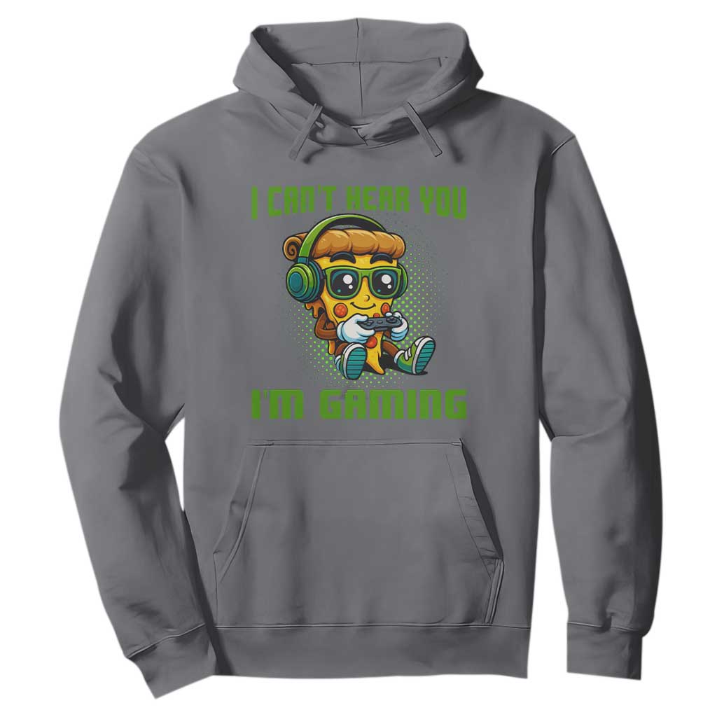 Funny Pizza Video Gaming Hoodie I Can Not Hear You I Am Gaming TS14 Charcoal Print Your Wear