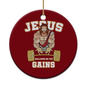 Funny Jesus Gym Ceramic Ornament Hallowed Be Thy Gains TS14 1pc Red Print Your Wear