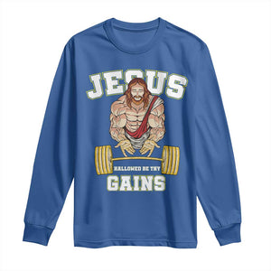 Funny Jesus Gym Long Sleeve Shirt Hallowed Be Thy Gains TS14 Royal Blue Print Your Wear