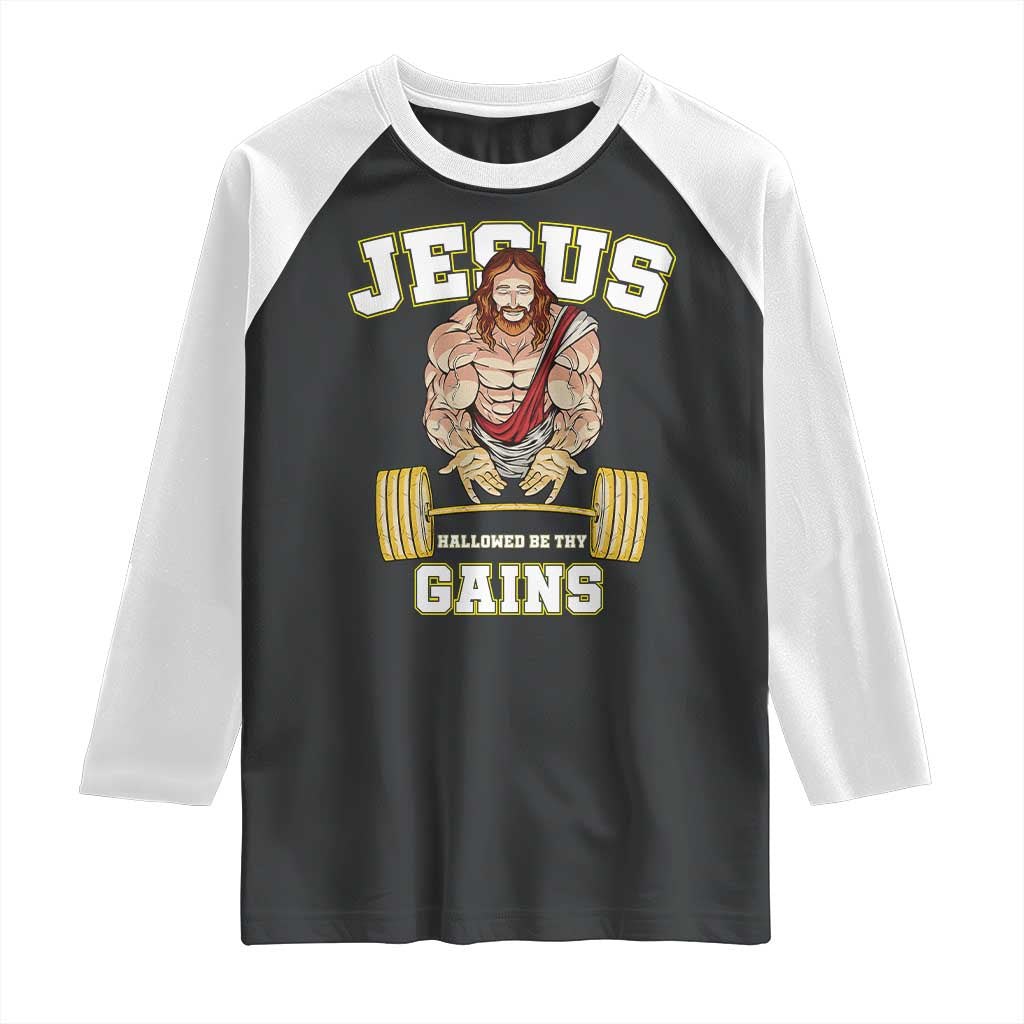 Funny Jesus Gym Raglan Shirt Hallowed Be Thy Gains TS14 Black White Print Your Wear