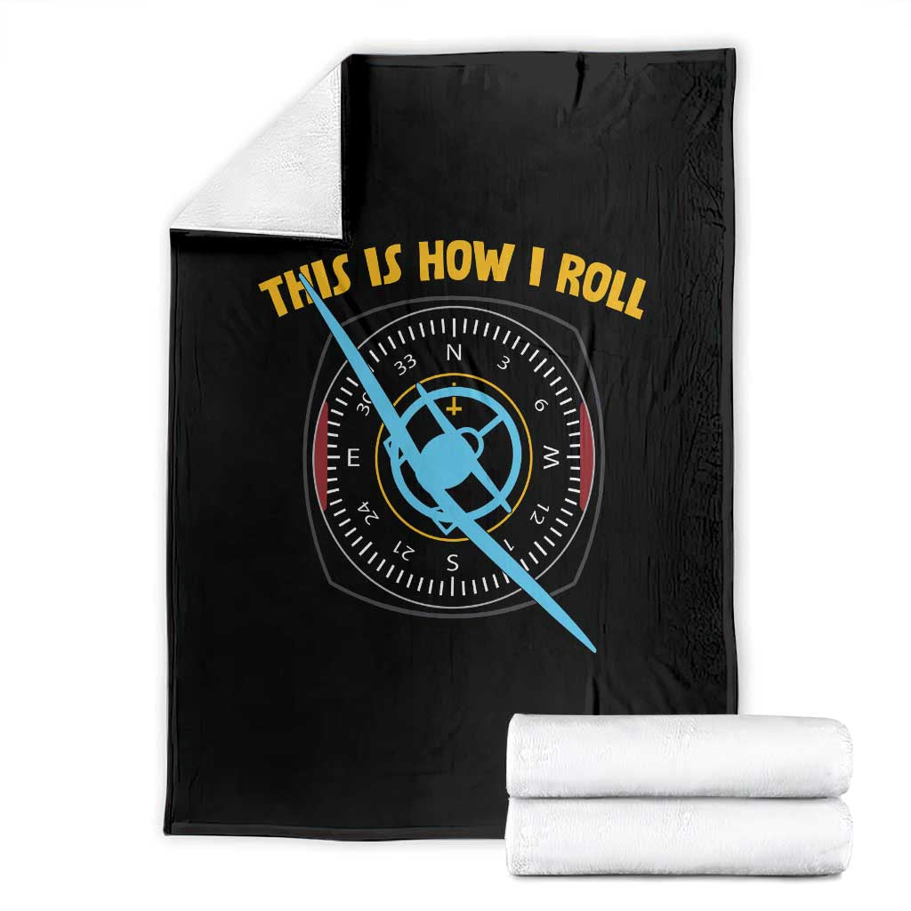 Funny Pilot Aviation Airplane Throw Blanket This Is How We Roll TS14 Black Print Your Wear