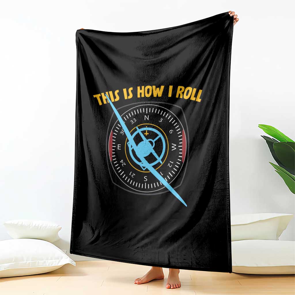 Funny Pilot Aviation Airplane Throw Blanket This Is How We Roll TS14 Print Your Wear