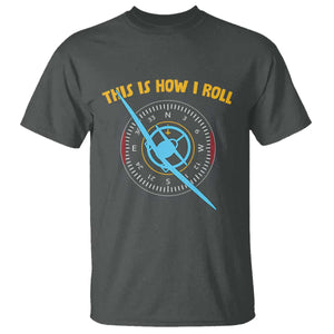 Funny Pilot Aviation Airplane T Shirt This Is How We Roll TS14 Dark Heather Print Your Wear
