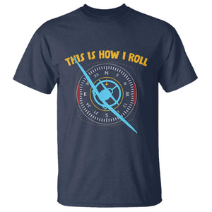 Funny Pilot Aviation Airplane T Shirt This Is How We Roll TS14 Navy Print Your Wear