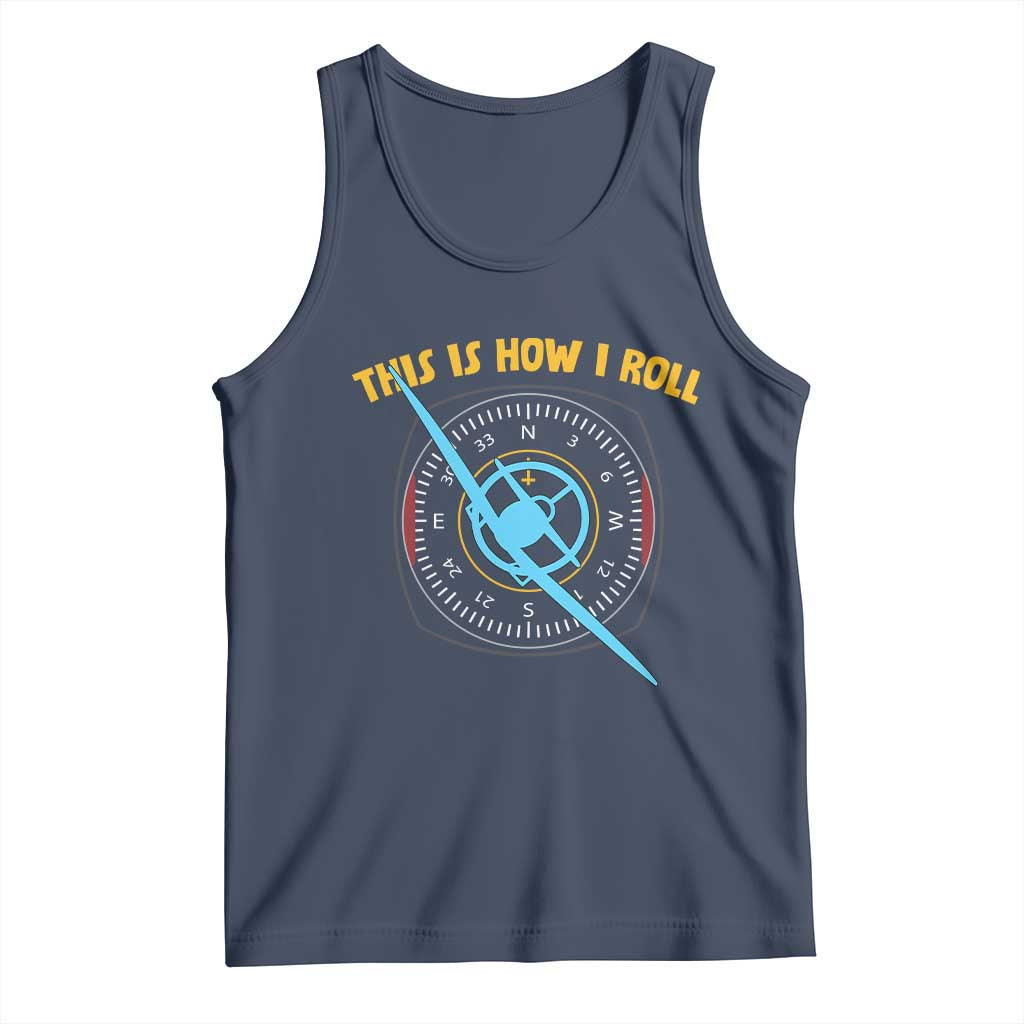Funny Pilot Aviation Airplane Tank Top This Is How We Roll TS14 Navy Print Your Wear