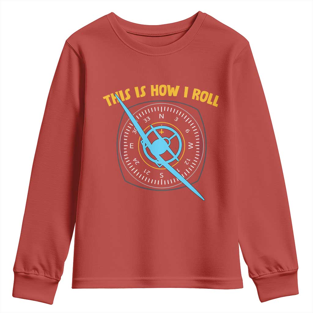 Funny Pilot Aviation Airplane Youth Sweatshirt This Is How We Roll TS14 Red Print Your Wear