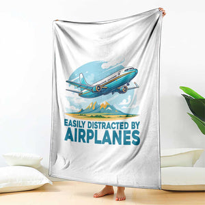 Funny Pilot Aviation Throw Blanket Easily Distracted By Airplanes Lover TS14 Print Your Wear