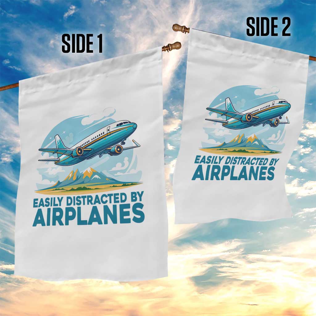 Funny Pilot Aviation Garden Flag Easily Distracted By Airplanes Lover TS14 Print Your Wear