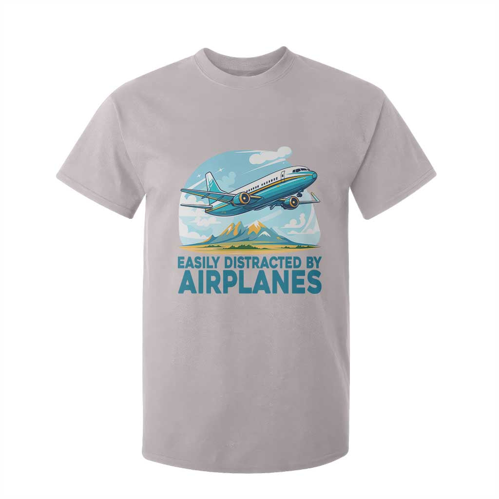 Funny Pilot Aviation T Shirt For Kid Easily Distracted By Airplanes Lover TS14 Ice Gray Print Your Wear
