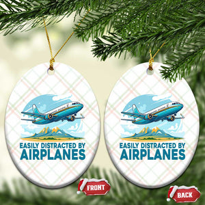 Funny Pilot Aviation Ceramic Ornament Easily Distracted By Airplanes Lover TS14 Print Your Wear