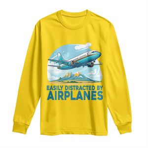 Funny Pilot Aviation Long Sleeve Shirt Easily Distracted By Airplanes Lover TS14 Daisy Print Your Wear