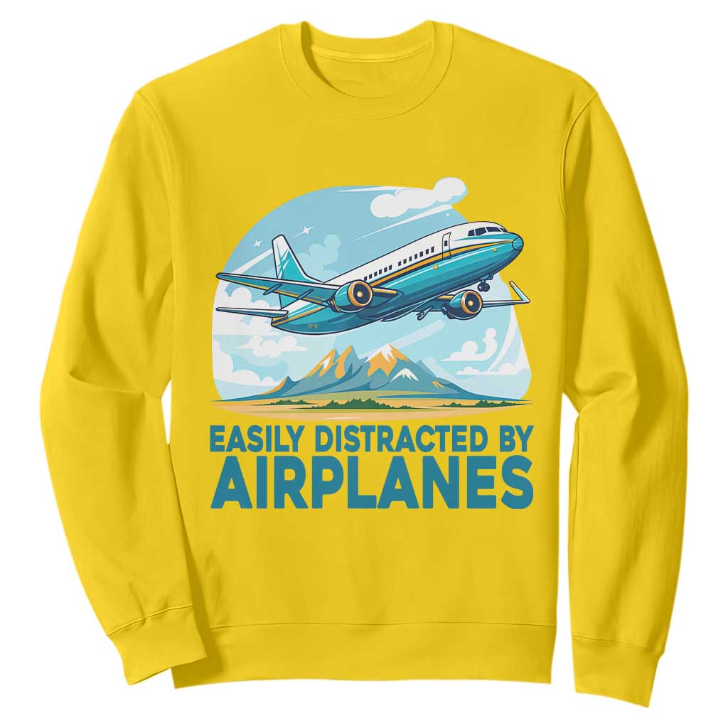 Funny Pilot Aviation Sweatshirt Easily Distracted By Airplanes Lover TS14 Daisy Print Your Wear