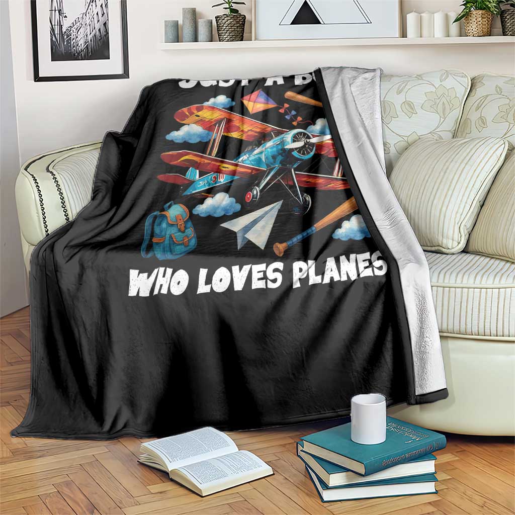 Funny Pilot Airplane Lovers Throw Blanket Just A Boy Who Loves Planes TS14 Print Your Wear