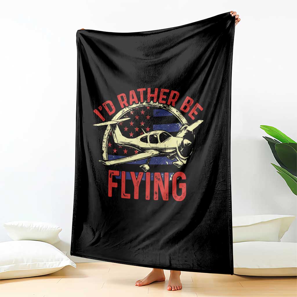 Funny Airplane Pilot Throw Blanket I'd Rather Be Flying TS14 Print Your Wear