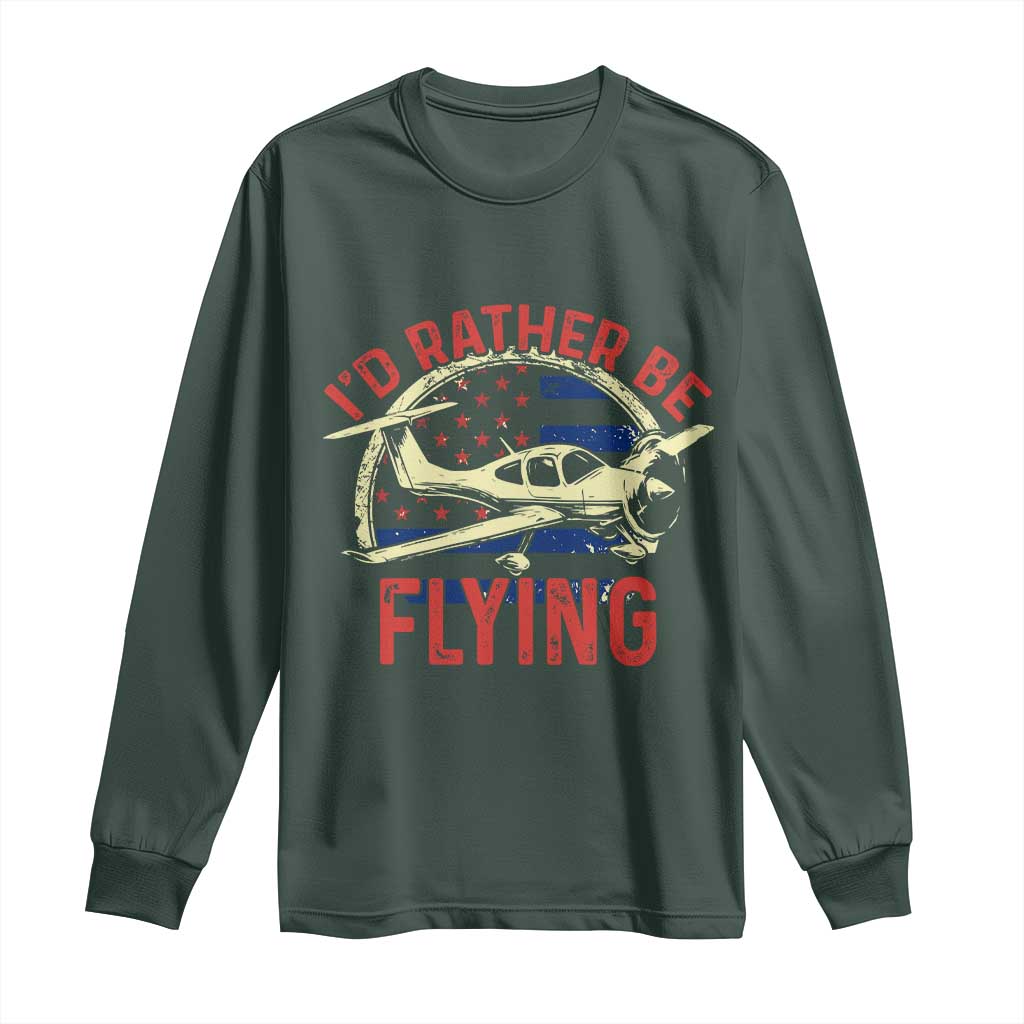 Funny Airplane Pilot Long Sleeve Shirt I'd Rather Be Flying TS14 Dark Forest Green Print Your Wear