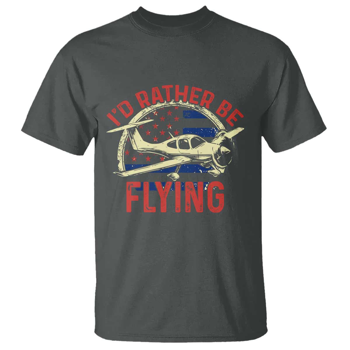 Funny Airplane Pilot T Shirt I'd Rather Be Flying TS14 Dark Heather Print Your Wear
