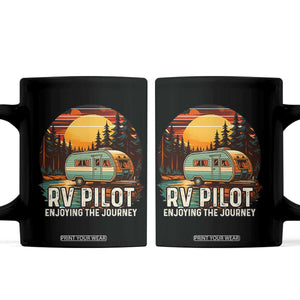RV Pilot Enjoying The Journey Coffee Mug Funny Camping Lover TS14 Black Print Your Wear