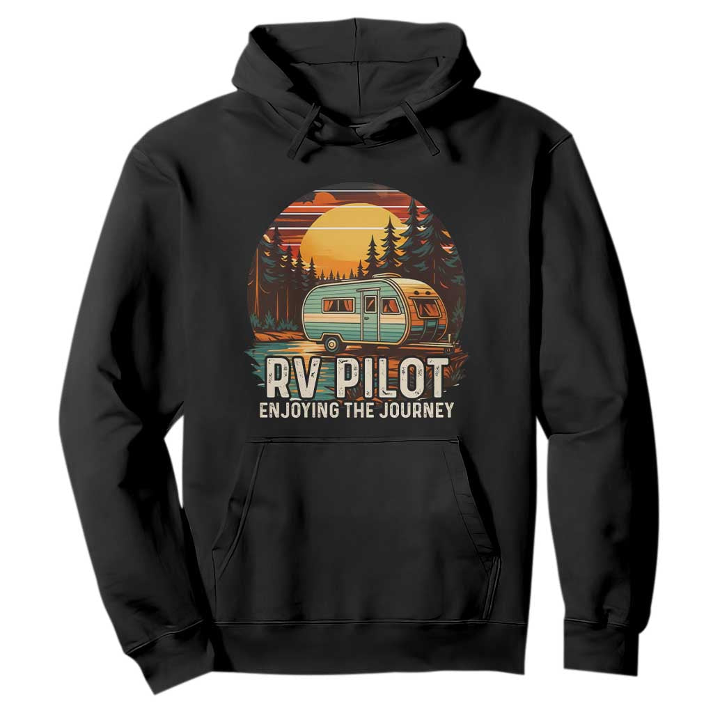 RV Pilot Enjoying The Journey Hoodie Funny Camping Lover TS14 Black Print Your Wear