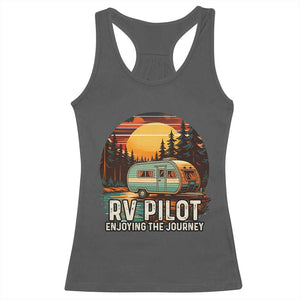 RV Pilot Enjoying The Journey Racerback Tank Top Funny Camping Lover TS14 Dark Heather Print Your Wear