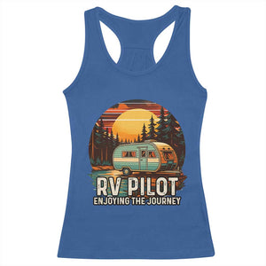 RV Pilot Enjoying The Journey Racerback Tank Top Funny Camping Lover TS14 Royal Blue Print Your Wear