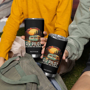 RV Pilot Enjoying The Journey Tumbler Cup Funny Camping Lover TS14 Print Your Wear
