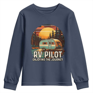 RV Pilot Enjoying The Journey Youth Sweatshirt Funny Camping Lover TS14 Navy Print Your Wear