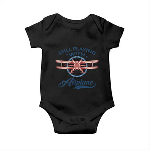 Still Playing With Airplane Baby Onesie Aviation Lover Airline Pilot TS14 Black Print Your Wear