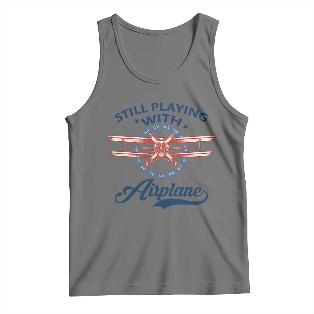 Still Playing With Airplane Tank Top Aviation Lover Airline Pilot TS14 Black Heather Print Your Wear