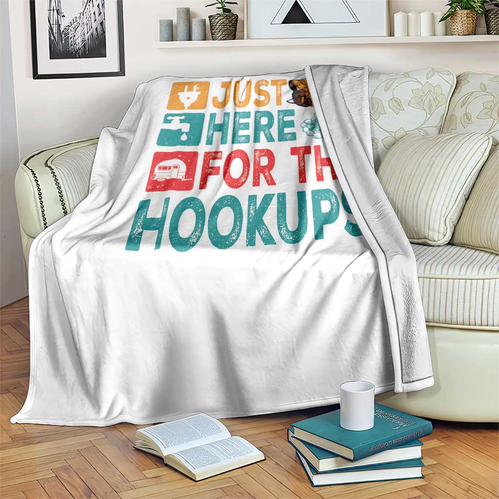 RV Camping Caravan Motorhome Throw Blanket Just Here For The Hookups TS14 Print Your Wear