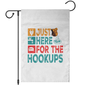 RV Camping Caravan Motorhome Garden Flag Just Here For The Hookups TS14 White Print Your Wear
