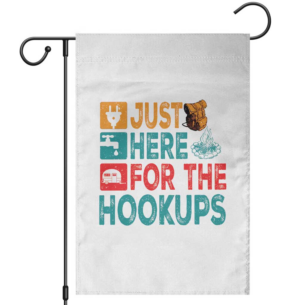 RV Camping Caravan Motorhome Garden Flag Just Here For The Hookups TS14 White Print Your Wear