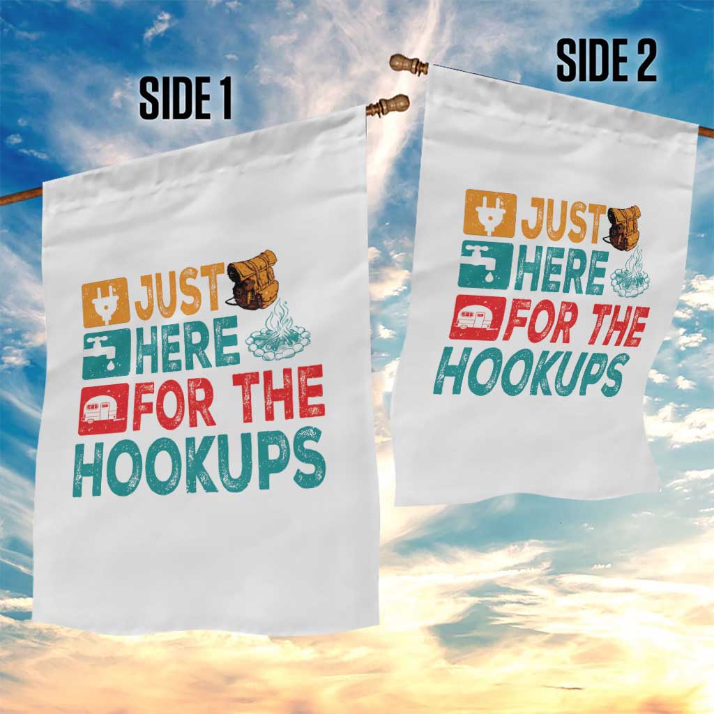 RV Camping Caravan Motorhome Garden Flag Just Here For The Hookups TS14 Print Your Wear