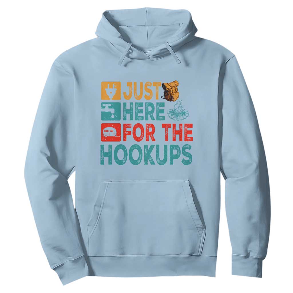 RV Camping Caravan Motorhome Hoodie Just Here For The Hookups TS14 Light Blue Print Your Wear