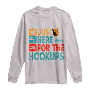 RV Camping Caravan Motorhome Long Sleeve Shirt Just Here For The Hookups TS14 Ice Gray Print Your Wear