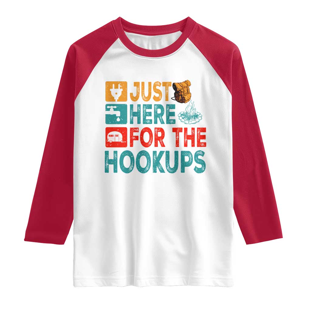RV Camping Caravan Motorhome Raglan Shirt Just Here For The Hookups TS14 White Red Print Your Wear