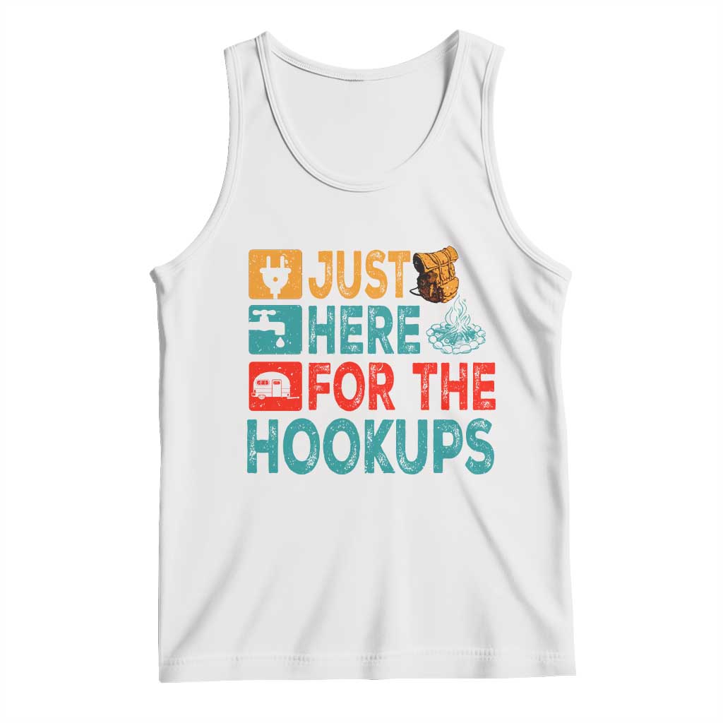 RV Camping Caravan Motorhome Tank Top Just Here For The Hookups TS14 White Print Your Wear