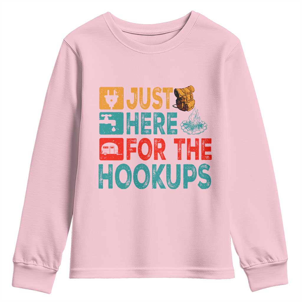 RV Camping Caravan Motorhome Youth Sweatshirt Just Here For The Hookups TS14 Light Pink Print Your Wear