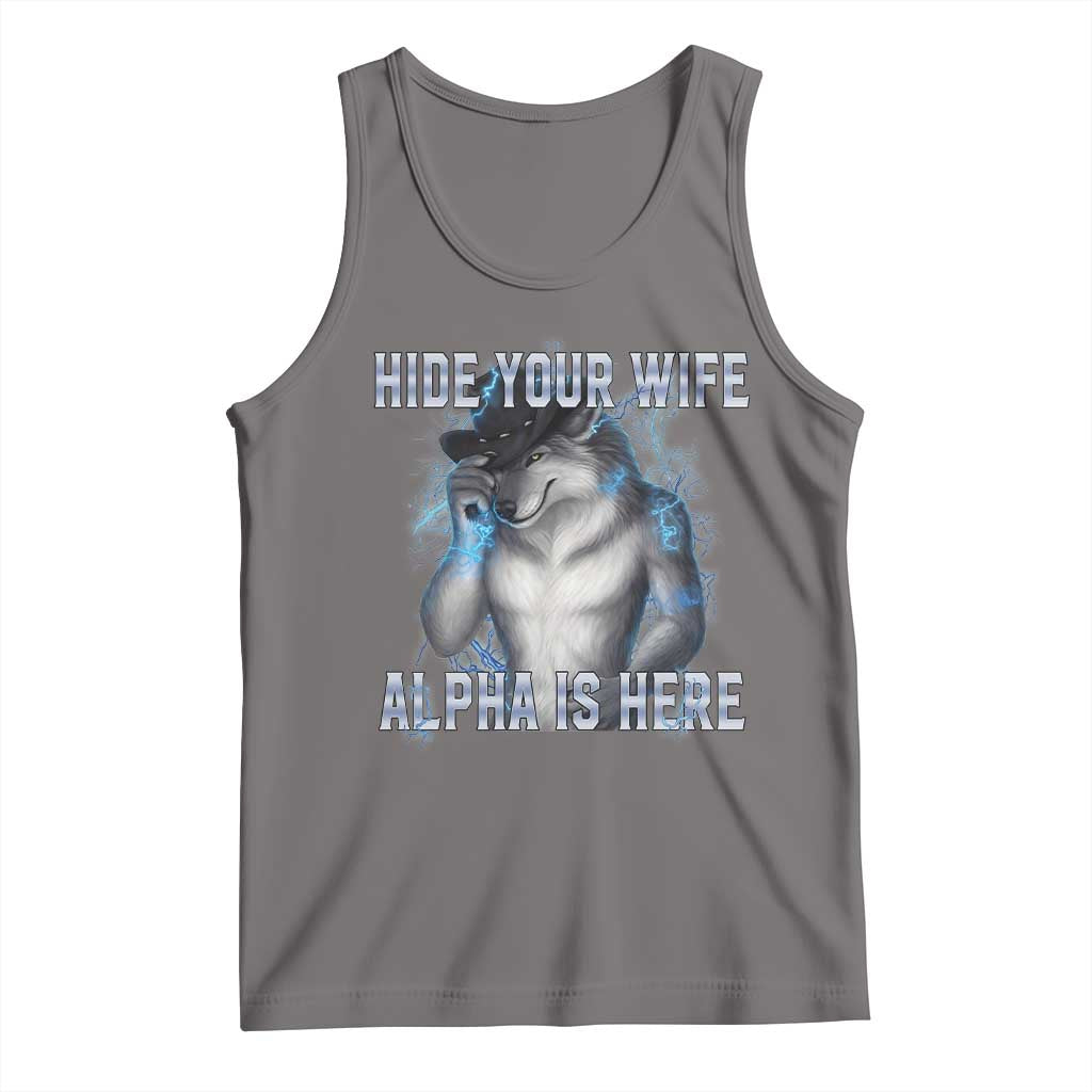 Hide Your Wife The Alpha Is Here Tank Top Funny Sarcastic Cringe Werewolf Meme TS14 Deep Heather Print Your Wear