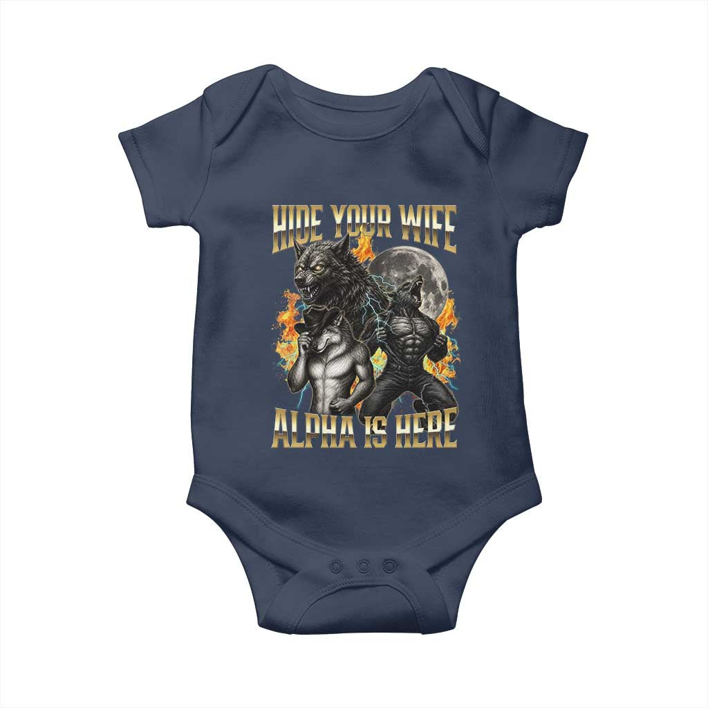 Hide Your Wife The Alpha is Here Baby Onesie Cringe Werewolf Alpha Meme Humor TS14 Navy Print Your Wear
