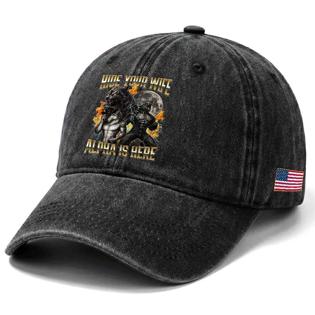 Hide Your Wife The Alpha is Here Washed Cotton Baseball Cap Cringe Werewolf Alpha Meme Humor TS14 Print Your Wear