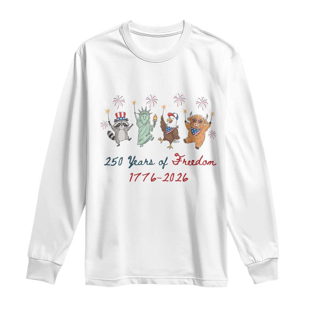 250 Years Of Freedom Long Sleeve Shirt Patriotic Doodle America Raccoon Goose Highland Cow 4th of July TS14 White Print Your Wear