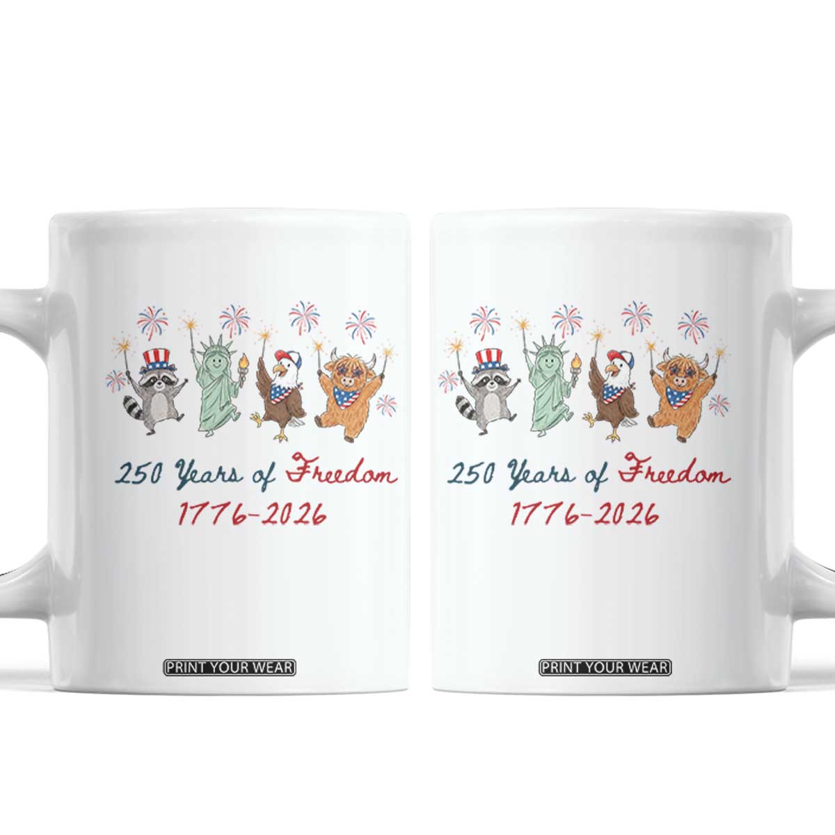 250 Years Of Freedom Coffee Mug Patriotic Doodle America Raccoon Goose Highland Cow 4th of July TS14 White Print Your Wear