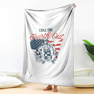 Chill The Fourth Out Throw Blanket Funny FDT 4th of July TS14 Print Your Wear