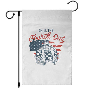 Chill The Fourth Out Garden Flag Funny FDT 4th of July TS14 White Print Your Wear