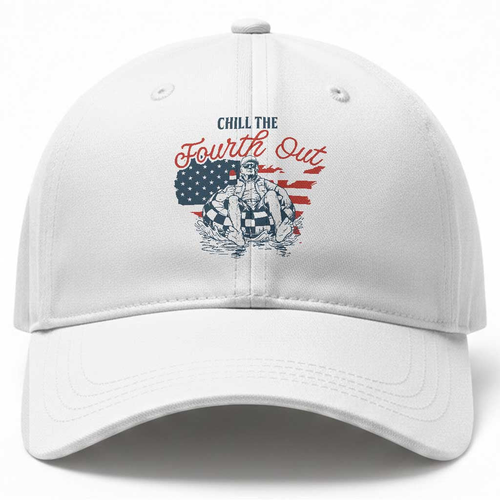 Chill The Fourth Out Baseball Cap Funny FDT 4th of July TS14 Print Your Wear