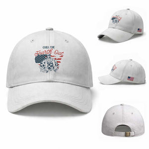 Chill The Fourth Out Baseball Cap Funny FDT 4th of July TS14 Baseball Cap Universal Fit White Print Your Wear