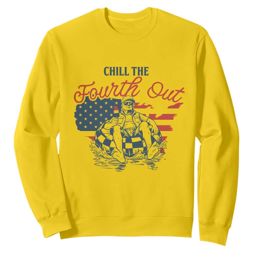 Chill The Fourth Out Sweatshirt Funny FDT 4th of July TS14 Daisy Print Your Wear